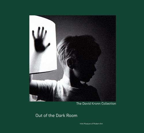 Out of the Dark Room: The David Kronn Collection (Hardback)