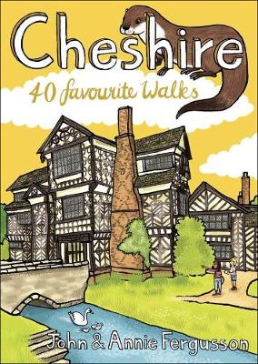 Cheshire: 40 Favourite Walks (Paperback)