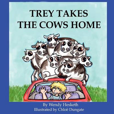 Trey Takes The Cows Home (Paperback)