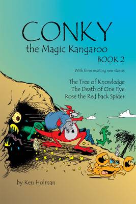 Conky the Magic Kangaroo: Bk. 2 (Paperback)