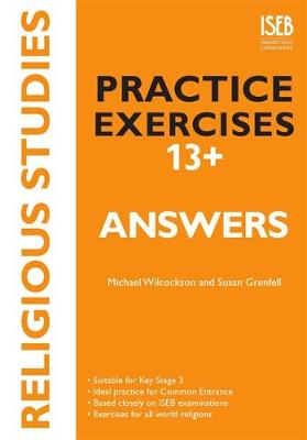 Religious Studies Practice Exercises 13+ Answer Book: Practice Exercises for Common Entrance preparation (Paperback)