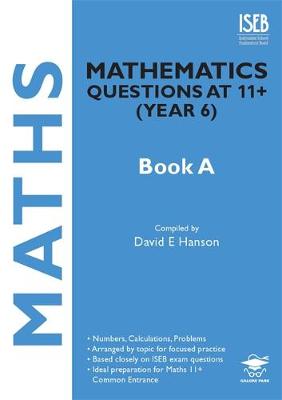 Mathematics Questions at 11+ (Year 6) Book A: Book A (Paperback)