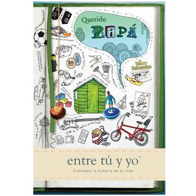 Querido Papa: Cuentame la Historia de tu Vida: Entre Tu y Yo - Journals of a Lifetime (Hardback)