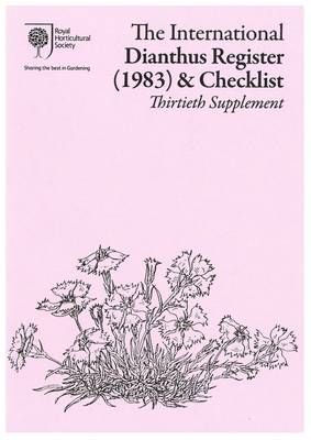 The International Dianthus Register 1983 & Checklist, Thirtieth Supplement (Paperback)