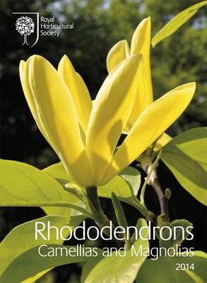 Rhododendrons Camellias and Magnolias 2014 (Paperback)