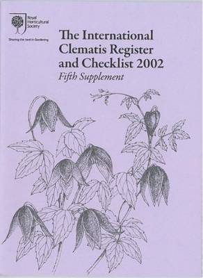 The International Clematis Register and Checklist 2002: Fifth Supplement (Paperback)