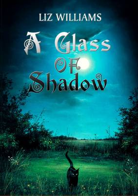 A Glass of Shadow (Paperback)