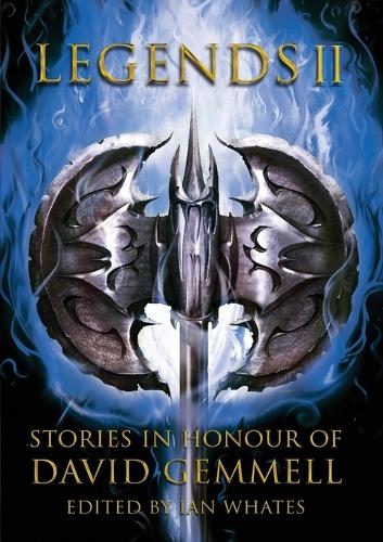 Legends 2: Stories in Honour of David Gemmell (Paperback)