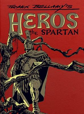 Frank Bellamy's Heros the Spartan (Leather / fine binding)