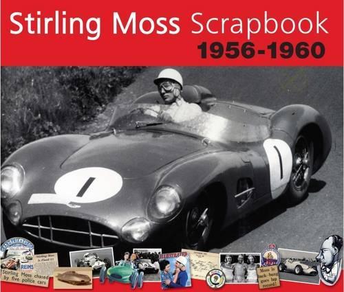 Stirling Moss Scrapbook 1956 - 1960 - Original Scrapbook (Hardback)