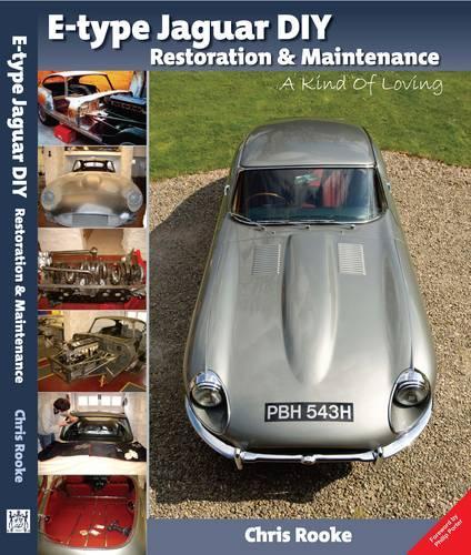 E-type Jaguar DIY Restoration & Maintenance: A Kind of Loving (Paperback)