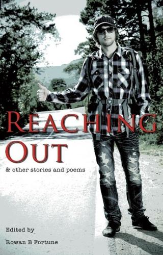 Reaching out and Other Stories and Poems (Paperback)