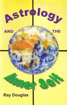 Astrology and the Inner Self (Paperback)