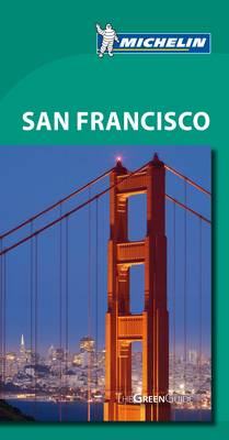 Green Guide - San Francisco - Michelin Green Guides (Paperback)