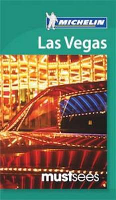 Must Sees Las Vegas - Michelin Must Sees Guide (Paperback)