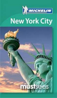 New York City Must Sees - Michelin Must Sees (Paperback)