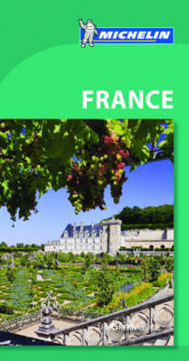 France Green Guide - Michelin Green Guides (Paperback)