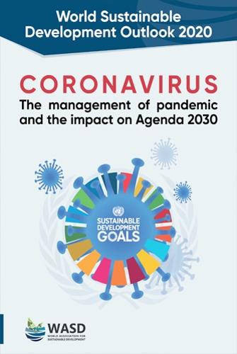 Coronavirus The Management Of Pandemic And Achieve The United Nations Agenda 30 By Allam Ahmed Waterstones