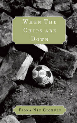 When the Chips are Down (Paperback)