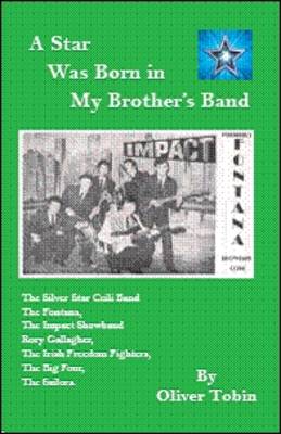 A Star Was Born in My Brother's Band (Paperback)