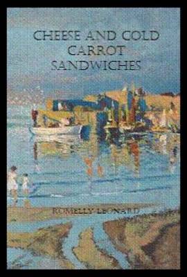Cheese and Cold Carrot Sandwiches (Paperback)