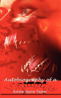 Autobiography of a Vampire (Paperback)