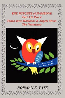 The Witches of Hambone Parts 3 and 4 (Paperback)