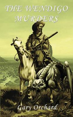 The Wendigo Murders (Paperback)