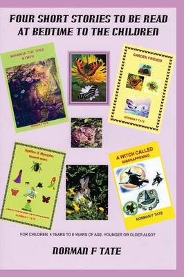 Four Short Stories to Be Read at Bedtime to the Children. (Paperback)