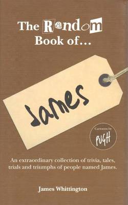 The Random Book of... James - The Random Book of... (Hardback)