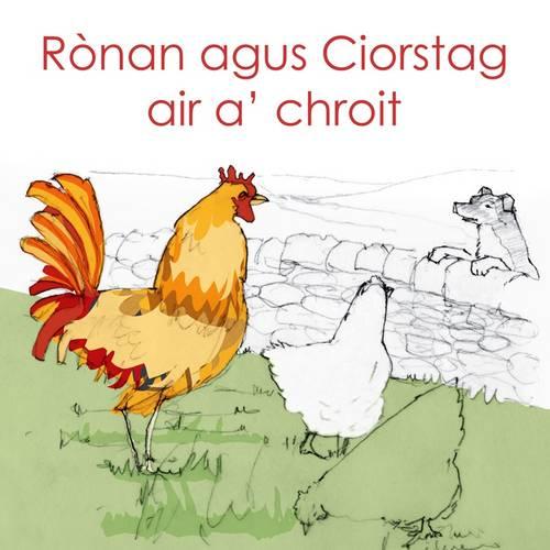 Ronan agus Ciorstag air a' chroit (Paperback)