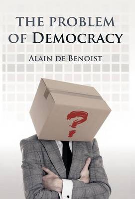 The Problem of Democracy (Hardback)