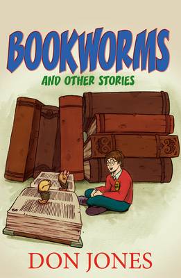 Bookworms: And Other Stories (Paperback)