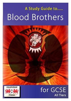 A Study Guide to Blood Brothers for GCSE: All Tiers (Paperback)
