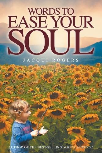Words to Ease Your Soul (Paperback)
