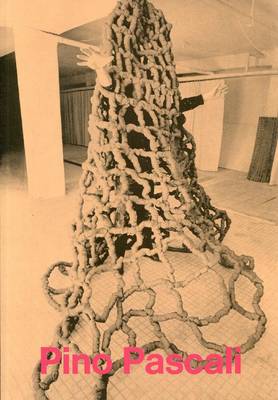 Pino Pascali - a Multitude of Soap Bubbles Which Explode from Time to Time. Final Works 1967-1968 (Paperback)