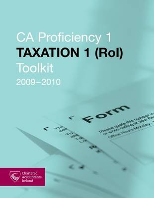 Taxation 1 (RoI) 2009 - 2010: CAP 1 Toolkit (Paperback)
