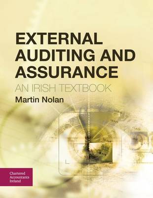 External Auditing and Assurance: An Irish Textbook (Paperback)