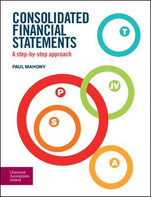 Consolidated Financial Statements: A Step-by-step Approach (Paperback)