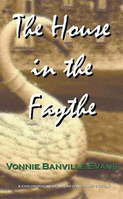 The House in the Faythe (Paperback)