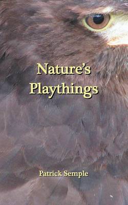 Nature's Playthings (Paperback)