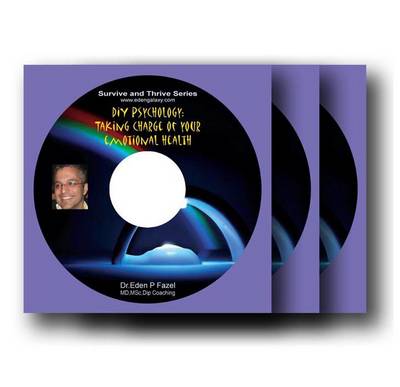 DIY Psychology: Taking Charge of Your Emotional Health - Survive and Thrive Series (CD-Audio)