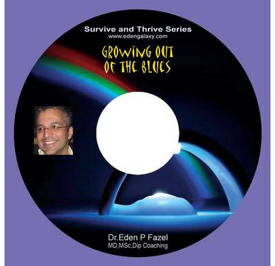 Growing Out of the Blues - Survive and Thrive Series (CD-Audio)