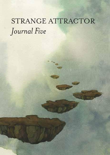 Strange Attractor Journal Five - Strange Attractor Press (Paperback)