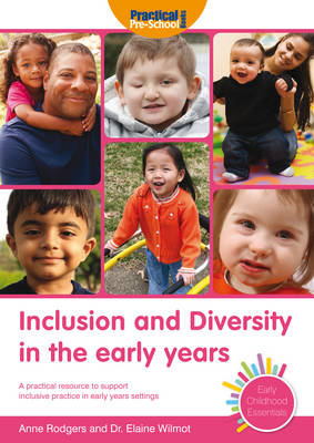 Inclusion and Diversity in the Early Years - Early Childhood Essentials (Paperback)