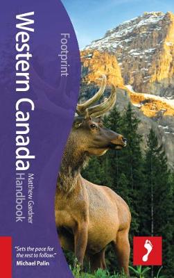 Western Canada Footprint Handbook - Footprint Handbook (Hardback)