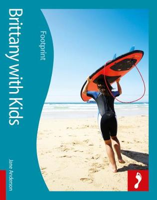 Brittany Footprint With Kids - Footprint with Kids (Paperback)