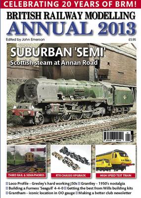 British Railway Modelling Annual 2013 (Paperback)