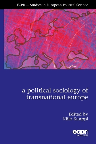 A Political Sociology of Transnational Europe (Paperback)