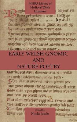 Early Welsh Gnomic and Nature Poetry (Hardback)